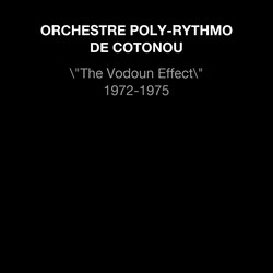 \"The Vodoun Effect\" 1972-1975