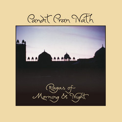 Ragas Of Morning & Night