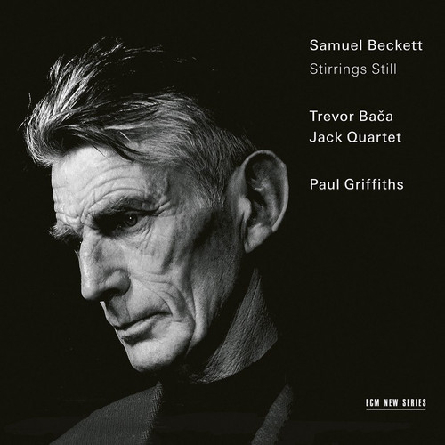 Samuel Beckett, Trevor Bača: Stirrings Still