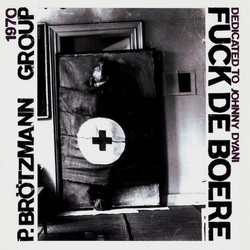 Fuck De Boere (1968/70)
