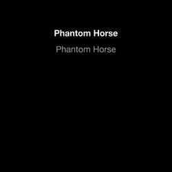 Phantom Horse