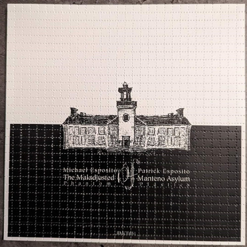 The Maladjusted of Manteno Asylum