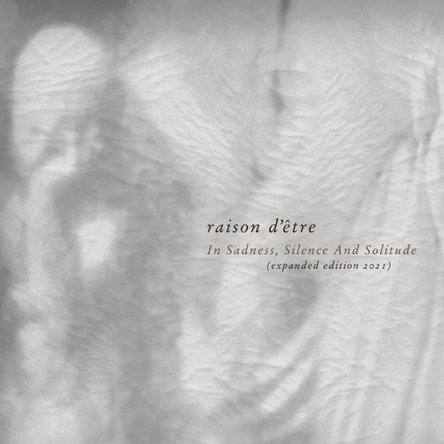In Sadness, Silence and Solitude (expanded edition - 2021)