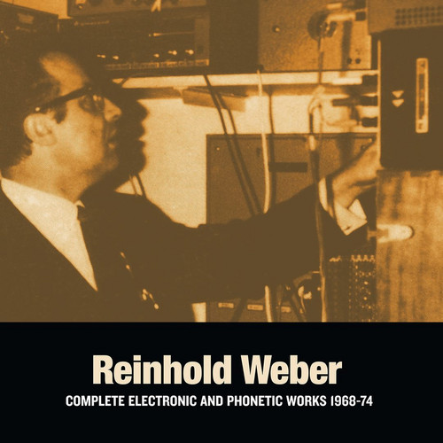 Complete Electronic & Phonetic Works 1968-1974