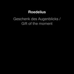 Geschenk des Augenblicks / Gift of the moment