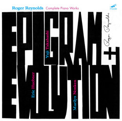 Epigram And Evolution: Complete Piano Works