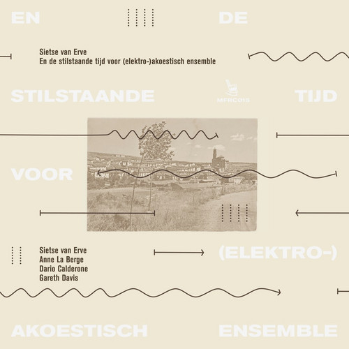 En De Stilstaande Tijd Voor (Elektro-)Akoestisch Ensemble