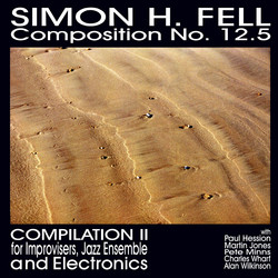 Composition No. 12.5 (Compilation II For Improvisers, Jazz Ensemble And Electronics)