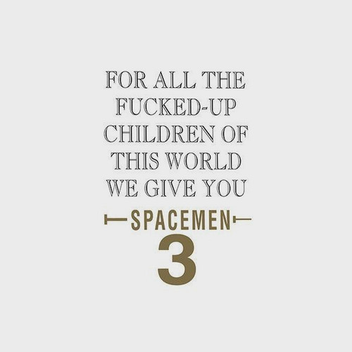 For All The Fucked-Up Children Of This World We Give You
