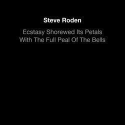 Ecstasy Shorewed Its Petals With The Full Peal Of The Bells