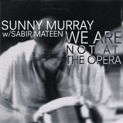 We Are Not At The Opera