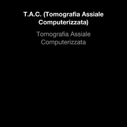 Tomografia Assiale Computerizzata