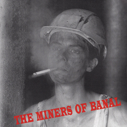The Miners of Banal