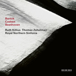 Bartók, Casken, Beethoven