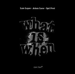 What Is When