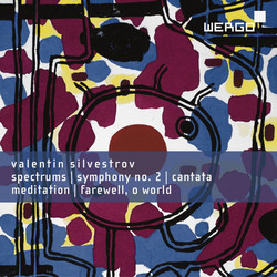 Spektren / Sinfonie Nr. 2 / Kantate / Meditation / „Welt, Leb Wohl ...!“