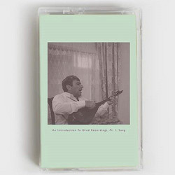 An Introduction to Ored Recordings, Pt. 1: Song