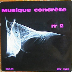 Musique Concrète N° 2 (7" EP)