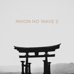 Nihon No Wave 2