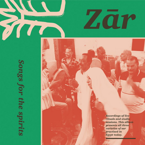 Zar: Songs For The Spirits