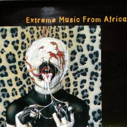 Extreme Music From Africa