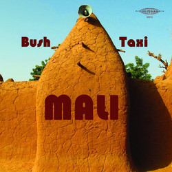 Field Recordings from Mali (Bush Taxi Mali)