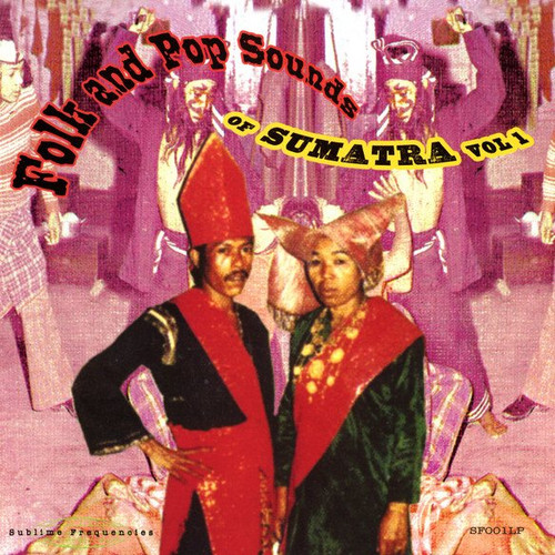 Folk And Pop Sounds Of Sumatra Volume 1