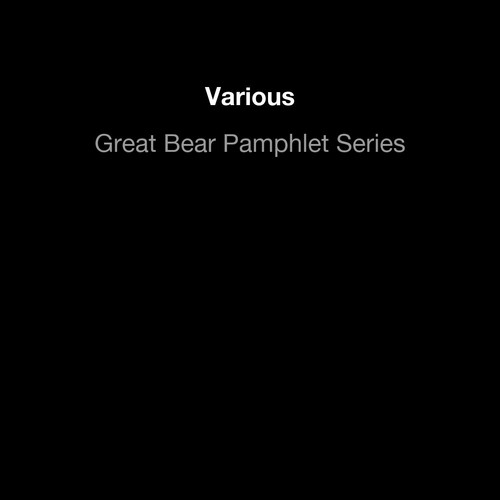 Great Bear Pamphlet Series