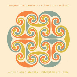  Imaginational Anthem vol. XIV : Ireland 