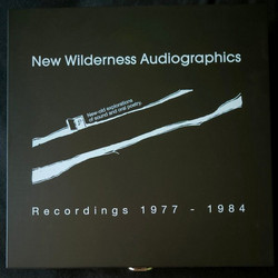 New Wilderness Audiographics - Recordings 1977-1984