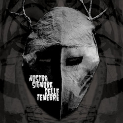Nostra Signora Delle Tenebre