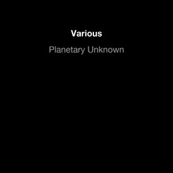 Planetary Unknown