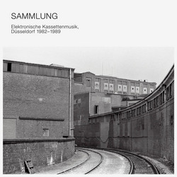 Sammlung: Elektronische Kassettenmusik, Dusseldorf 1982-1989