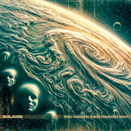 Solaris. Music inspired by Andrei Tarkowsky's movie 