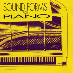 Sound Forms for Piano: Cage/ Cowell/ Johnston/ Nancarrow