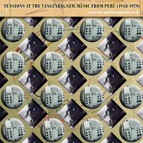 Tensions at the Vanguard: New Music from Peru (1948-1979)