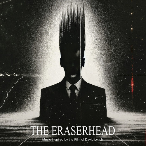  The Eraserhead. Music Inspired by the Film of David Lynch 