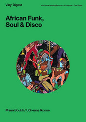 Vinyl Digest #2: African Funk, Soul & Disco