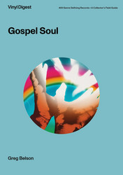 Vinyl Digest #3: Gospel Soul