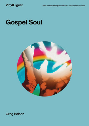 Vinyl Digest #3: Gospel Soul