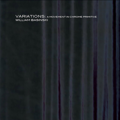 Variations: a movement in chrome primitive
